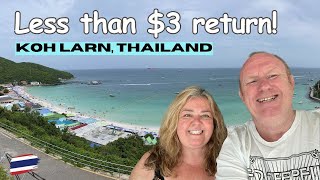 How to Visit Koh Larn for LESS THAN $3 EACH: Pattaya to Paradise!