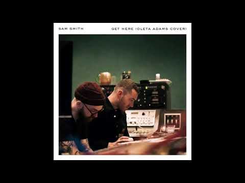 Get Here - Sam Smith (Recorded At RAK Studios, London) [AUDIO]