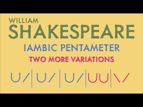 Iambic Pentameter Explained Part 3: More Variations