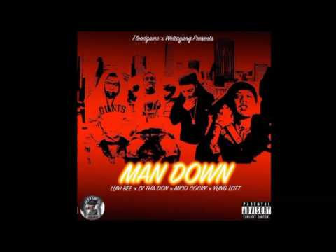 Luni Bee × LV Tha Don × Mico Cocky × Yung Lott - Man Down