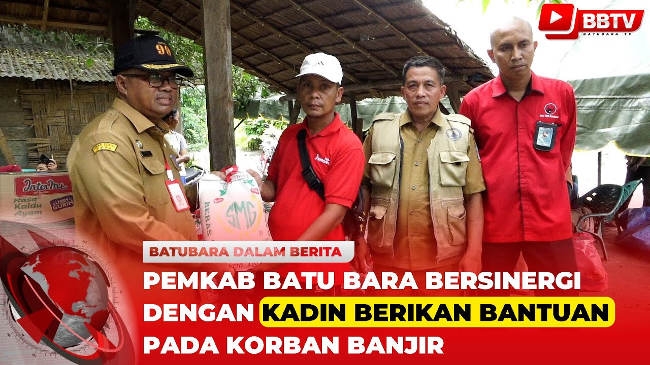 PEMKAB BATU BARA BERSINERGI DENGAN KADIN BERIKAN BANTUAN PADA KORBAN BANJIR
