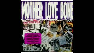 Mother Love Bone - Captain Hi-Top - 432Hz  HD