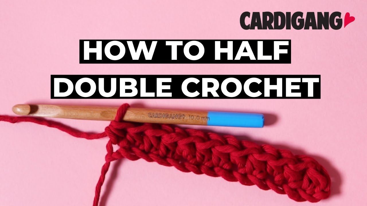 Half Double Crochet