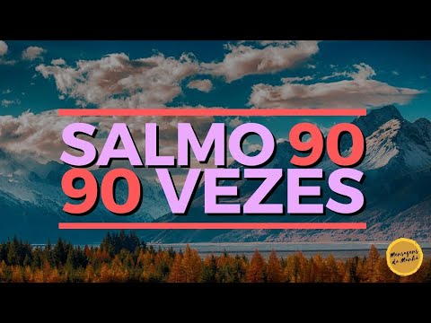 SALMO 90 90 VEZES