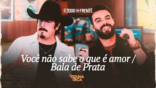 Você Não Sabe o Que É Amor / Bala de Prata Music Video