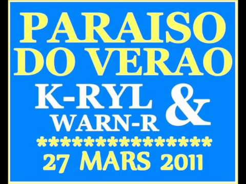Warn'R feat. K-Ryl - Paraiso Do Verao - 2011