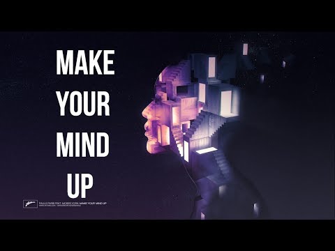 Pauls Paris feat. Moses York - Make Your Mind Up (Original Mix)