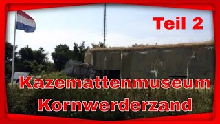 preview picture of video 'Kazemattenmuseum Kornwerderzand Teil 2'