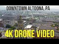 Downtown Altoona Pennsylvania 4k Drone Video Railroad City From A Bird S Eye View