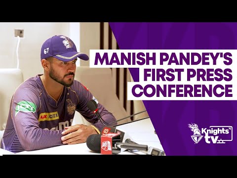 Manish Pandey's first press conference as a Knight after six years | #KnightsTV | TATA IPL 2024