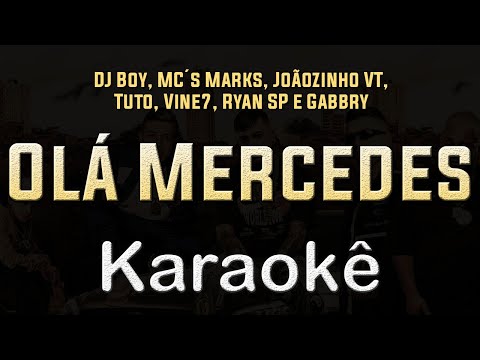 Dj Boy - Olá Mercedes - Karaoke Playback Instrumental