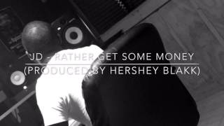 Rather Get Money Music Video