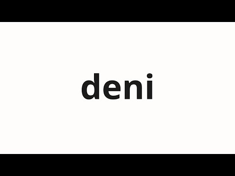How to pronounce deni | 데니 (Denny in Korean)