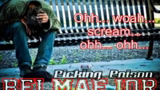 Bei Maejor - Picking Poison [Lyrics]