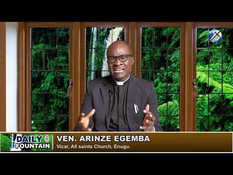 DAILY FOUNTAIN OF OCTOBER 26, 2019 - VEN. ARINZE EGEMBA