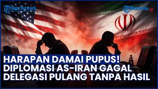 Harapan Damai Pupus? Negosiasi Perdamaian AS-Iran Gagal Total, Delegasi Pulang dengan 'Tangan Hampa'