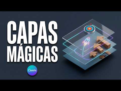 Diseña Más Rápido con las Capas Mágicas de Canva