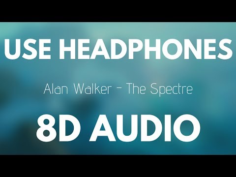 Alan Walker - The Spectre (8D AUDIO)