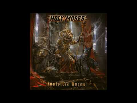 2023 - HOLY MOSES - Insvisible Queen  (Full Album)