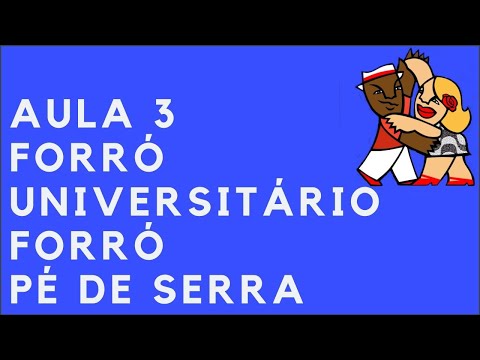 Aula de Forró Universitário - Forró Pé de Serra -Aula de Forró Iniciante  3 - Aula de Forró Online