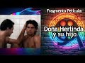 CINE GAY MÉXICO; Doña Herlinda y su hijo