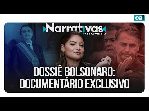 DOSSIÊ BOLSONARO: documentário exclusivo | Narrativas #528 Madeleine Lacsko