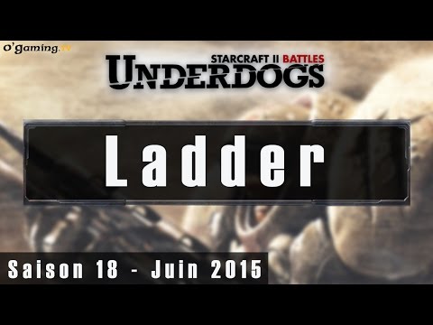 Ladder - Underdogs Saison 18 - Juin - Episode 3
