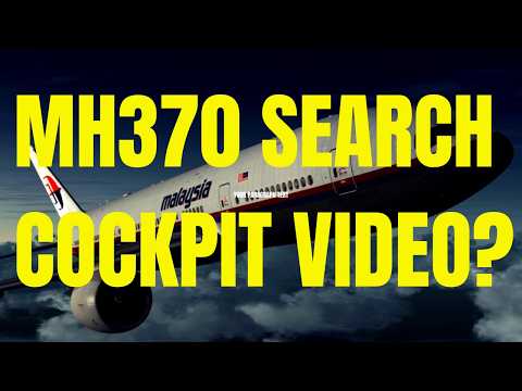 MH370 Search - Cockpit Video  #mh370search