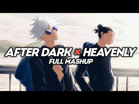 After Dark x Heavenly - Mashup - Mr.Kitty, Navjaxx, GOLDKID$