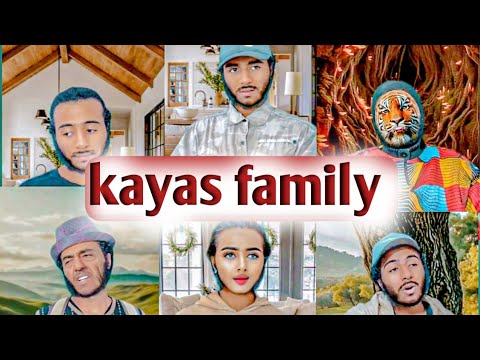 kayas family//ye kaya beteseboch//ካያስ ፋሚሊ//የ ካያ -ቤተሰቦች🔴🔴🔴