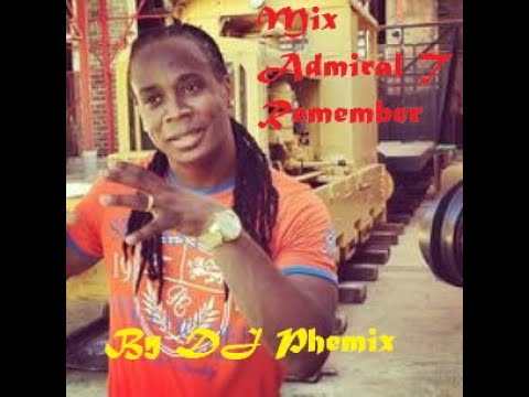 Mix Spécial Admiral T Remember (Dancehall sound system ) - By DJ Phemix 💓🔥👌😎