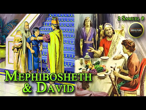 Mephibosheth and David  | 2 Samuel 9 | Mephibosheth ate at David’s table | Ziba | son of Jonathan