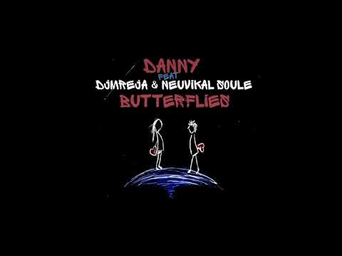 Danny Feat DJMreja & Neuvikal Soule - Butterflies (Original Mix)