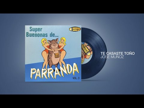 Te Casaste Toño - Jose Muñoz (Audio Oficial)