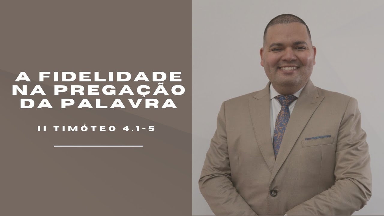Pregação - Pastor Paulo Machado - A Fidelidade na Pregação da Palavra