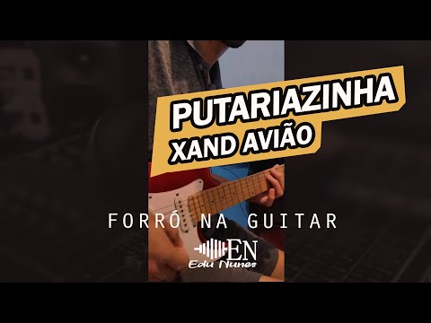 Putariazinha - Xand Avião