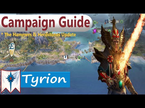 Tyrion Campaign Guide - Mortal Empires - Warhammer 2