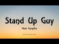 Mark Knopfler - Stand Up Guy (Lyrics) - Shangri-La (2004)