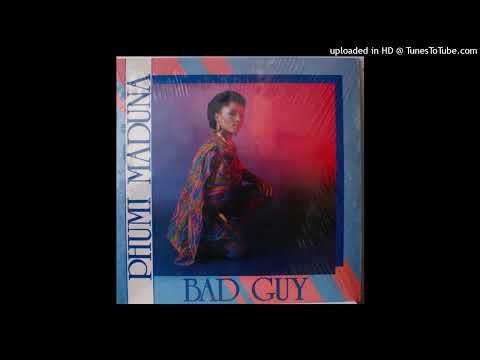 Phumi Maduna - Bad Guy