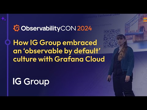 How IG Group Built a Unified Observability Platform | OTel & Grafana Cloud | ObservabilityCON 2024