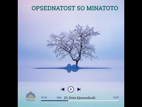 Hutba: Opsednatost so minatoto | Ef. Elemin