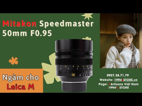 Mitakon Speedmaster 50mm f0.95 Leica M
