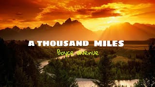 Download lagu A Thousand Miles//Boyce avenue mp3