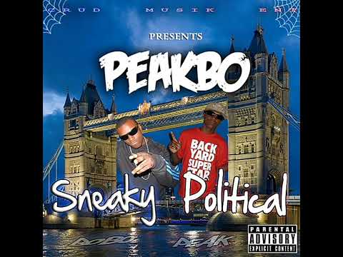 Sneakbo & Political Peak - Peakbo [FULL MIXTAPE]