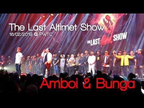 THE LAST ALTIMET SHOW ᴴᴰ - Amboi & Bunga  [16/02/2019]