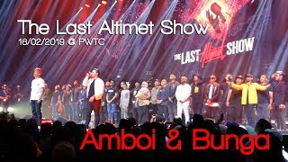 Download lagu THE LAST ALTIMET SHOW ᴴᴰ - Amboi & Bunga  [16/02/2019] mp3