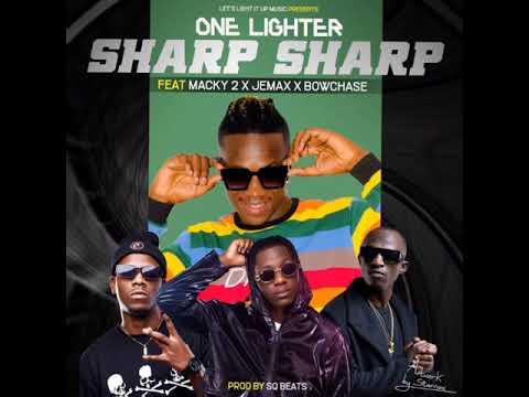 One-Lighter ft Macky2 x jemax X bowchase "sharp" proby SQ beats