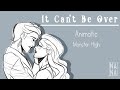 It can't be over |Animatic| Monster high (Genderbend) (English)