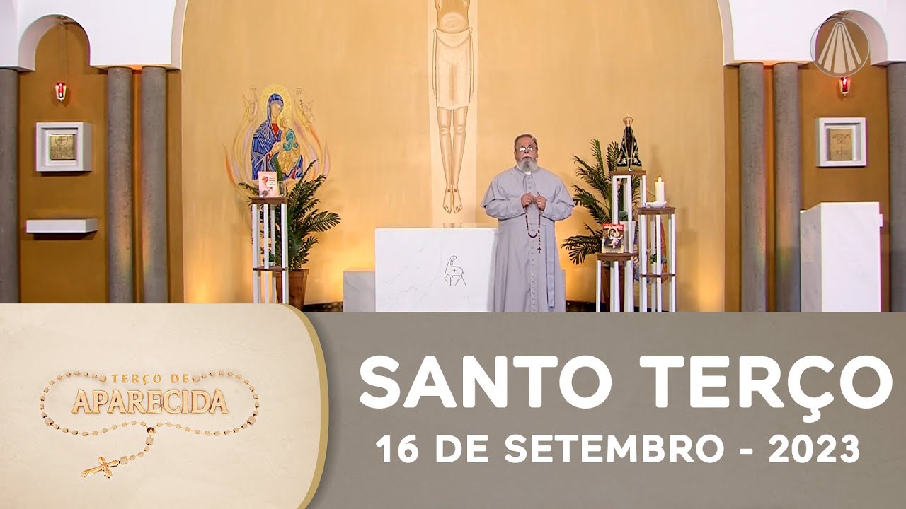 Terço de Aparecida com Pe. Antonio Maria - 16 de setembro de 2023 [Mistérios Gozosos]