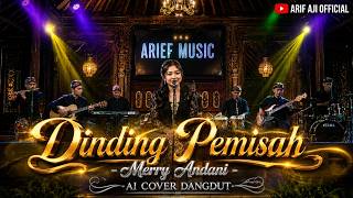 Download lagu 🎵 DINDING PEMISAH - MERRY ANDANI | Cover AI Dangdut Klasik Jadoel | ARIF AJI mp3 Download lagu 🎵 DINDING PEMISAH - MERRY ANDANI | Cover AI Dangdut Klasik Jadoel | ARIF AJI mp3